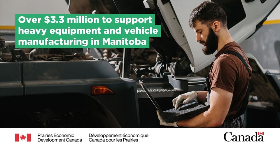New Federal–Provincial Investment Supercharges Manitoba’s Heavy Equipment and Vehicle Sector